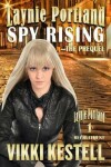 Book cover for Laynie Portland, Spy Rising-The Prequel