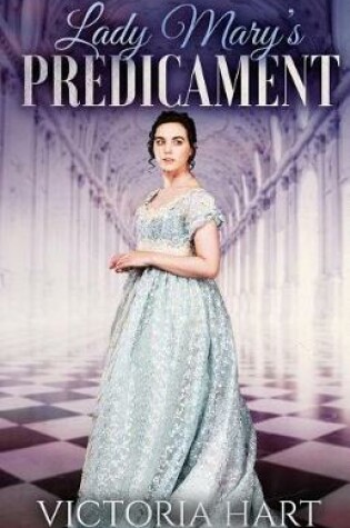 Cover of Lady Mary's Predicament