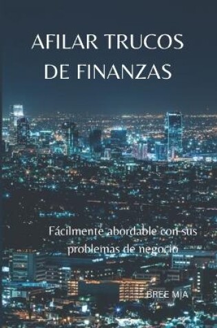 Cover of Afilar Trucos de Finanzas