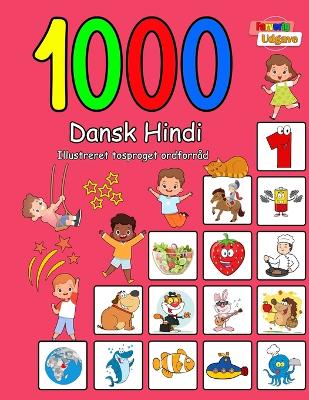 Book cover for 1000 Dansk Hindi Illustreret Tosproget Ordforr�d (Farverig Udgave)