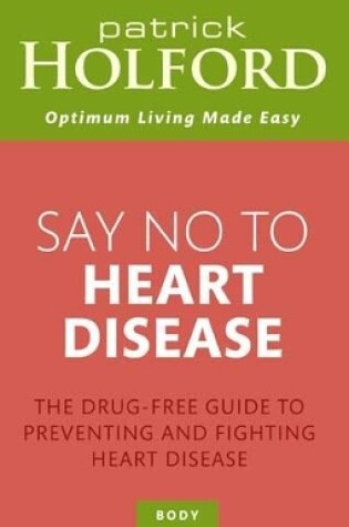 Cover of Say No To Heart Disease