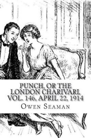 Cover of Punch, or the London Charivari, Vol. 146, April 22, 1914