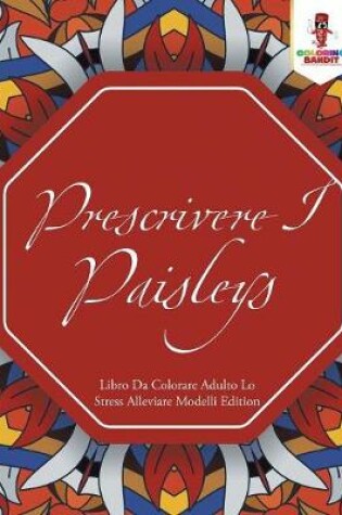 Cover of Prescrivere I Paisleys