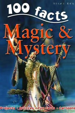 Cover of 100 Facts Magic & Mystery