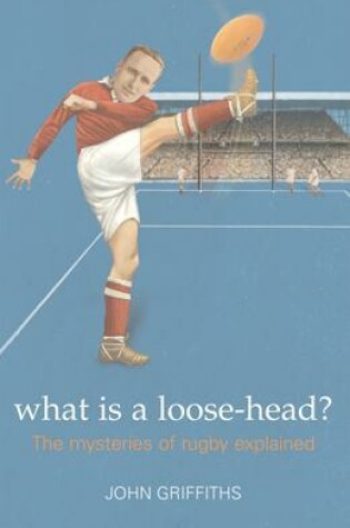 Cover of What is a Loose-head?