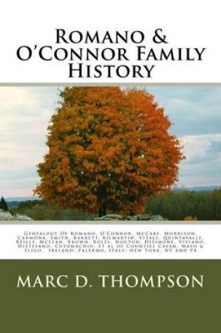 Cover of Genealogy of Romano, O'Connor, McCabe, Morrison, Carmona, Smith, Barrett, Kilmartin, Vitale, Quintavalle, Reilly, McLean, Brown, Boles, Nocton, Disimone, Viviano, Distefano, Cutumachio, Tully, Kirrane, McGowan, et al