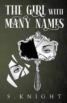 Book cover for The Girl with Many Names
