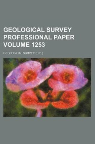 Cover of Geological Survey Professional Paper Volume 1253