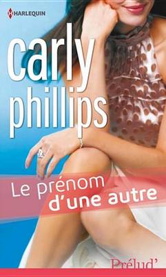 Book cover for Le Prenom D'Une Autre
