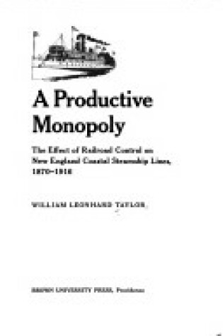 Cover of Productive Monopoly