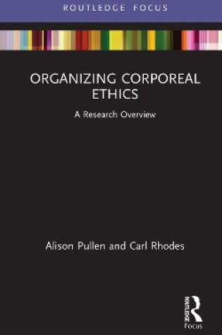 Cover of Organizing Corporeal Ethics