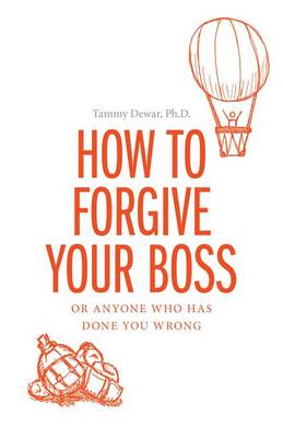 Book cover for How to Forgive Your Boss