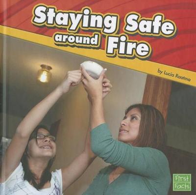 Cover of Staying Safe Around Fire