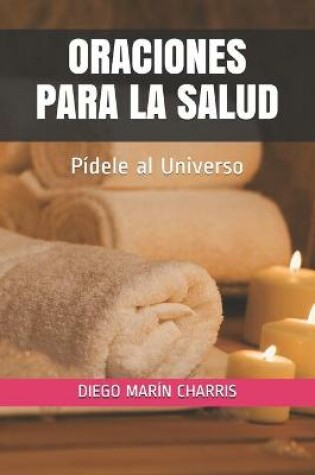 Cover of Oraciones Para La Salud