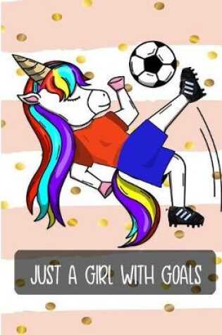 Cover of Just A Girl With Goals