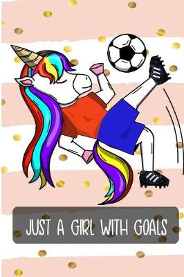 Book cover for Just A Girl With Goals