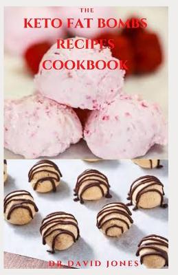 Book cover for Keto Fat Bombs Recipes Cookbook