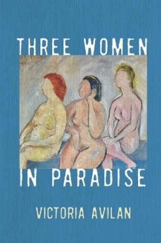 Cover of Three Women in Paradise