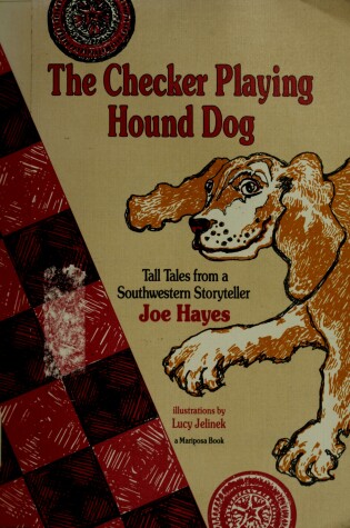 Cover of The Checker Playing Hound Dog