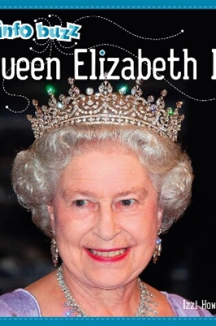 Cover of Info Buzz: History: Queen Elizabeth II