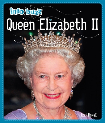 Book cover for Info Buzz: History: Queen Elizabeth II