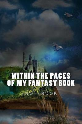 Book cover for Within the Pages of My Fantasy Book