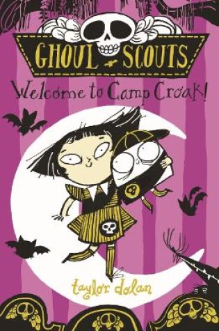 Cover of Ghoul Scouts: Welcome to Camp Croak!