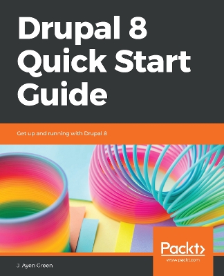 Cover of Drupal 8 Quick Start Guide