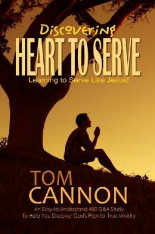 Cover of Discovering Heart to Serve