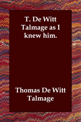 Book cover for T. de Witt Talmage as I Knew Him.