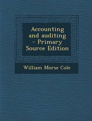 Book cover for Accounting and Auditing - Primary Source Edition