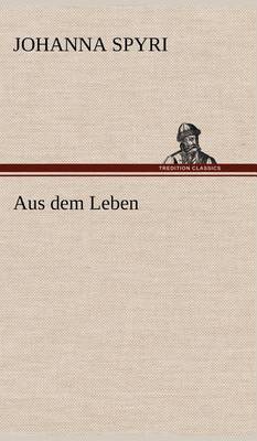 Book cover for Aus Dem Leben