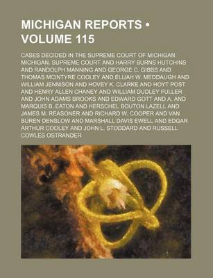 Book cover for Michigan Reports (Volume 115); Cases Decided in the Supreme Court of Michigan