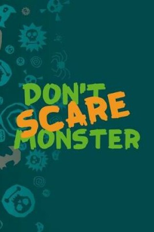 Cover of Don't Scare Monster