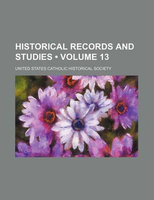 Book cover for Historical Records and Studies (Volume 13)