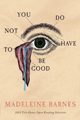 Book cover for You Do Not Have To Be Good