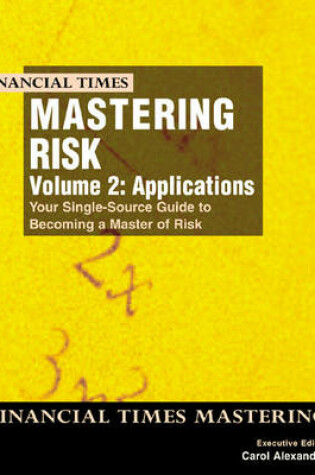 Cover of Mastering Risk Volume II-Application