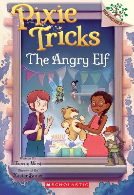Book cover for The Angry Elf: A Branches Book (Pixie Tricks #5)