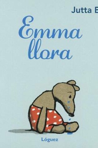 Cover of Emma Llora