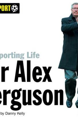 Cover of My Sporting Life: Sir Alex Ferguson