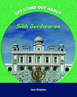 Cover of Lets Find out About: Sikh Gurdwaras