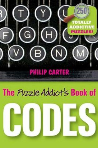 Cover of The Puzzle Addict′s Book of Codes