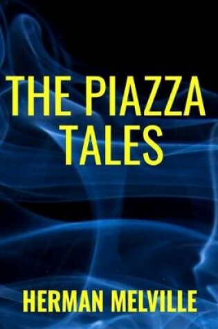 Cover of THE PIAZZA TALES Herman Melville