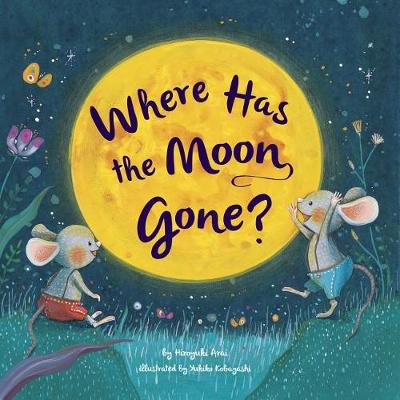 Book cover for Where Has the Moon Gone?