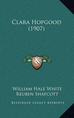 Book cover for Clara Hopgood (1907)