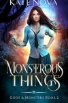 Book cover for Monstrous Things