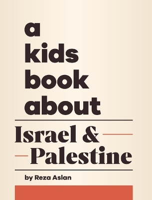 Book cover for A Kids Book About Israel & Palestine