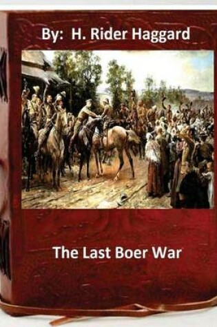 Cover of The last Boer war. By