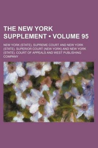 Cover of The New York Supplement (Volume 95)