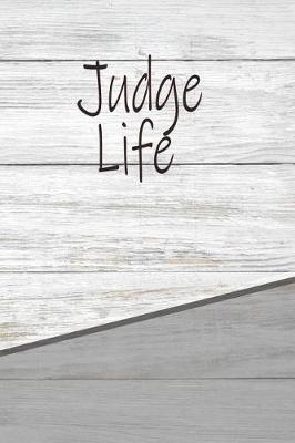 Book cover for Judge Life